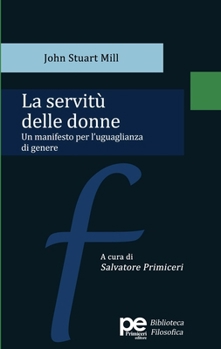 La servitù delle donne (Italian Edition)