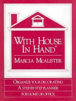 Plastic Comb With House in Hand: Organize Your Decorating, a Step-By-Step Planner for Home or Office Book