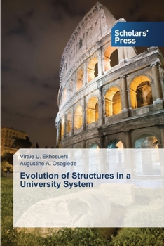 Paperback Evolution of Structures in a University System Book