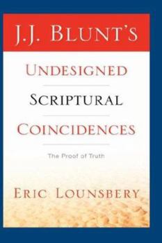 Hardcover J. J. Blunt's Undesigned Scriptural Coincidences Book