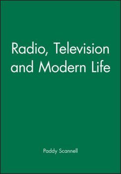 Paperback Radio, Television and Modern Life Book