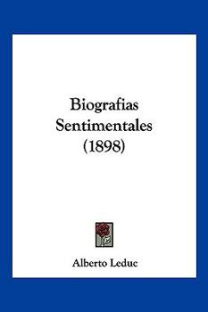 Paperback Biografias Sentimentales (1898) [Spanish] Book