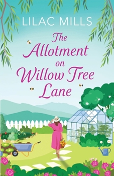 Paperback The Allotment on Willow Tree Lane Book