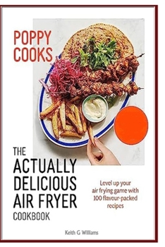 Paperback Delicious Fryer Cookbook Book