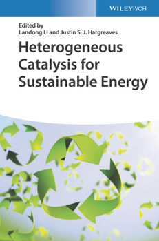 Hardcover Heterogeneous Catalysis for Sustainable Energy Book