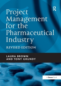 Paperback Project Management for the Pharmaceutical Industry Book