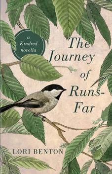 Paperback The Journey of Runs-Far: a Kindred novella Book