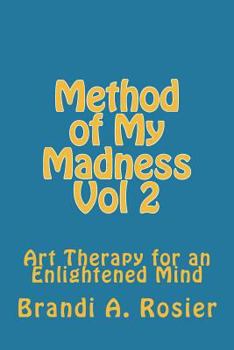 Method of My Madness: Volume 2