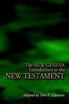 Paperback The New Geneva Introduction to the New Testament Book