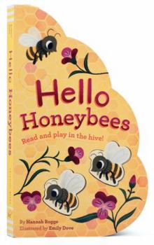 Board book Hello Honeybees: Read and Play in the Hive! Book