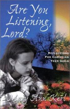 Paperback Are You Listening, Lord?: Reflections for Christian Teen Girls Book