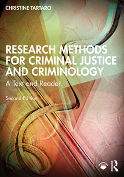 Paperback Research Methods for Criminal Justice and Criminology: A Text and Reader Book