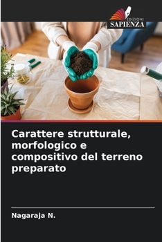 Paperback Carattere strutturale, morfologico e compositivo del terreno preparato [Italian] Book