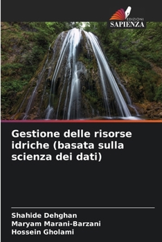 Gestione delle risorse idriche (basata sulla scienza dei dati) (Italian Edition)