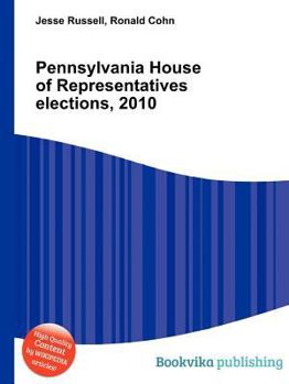 Paperback Pennsylvania House of Representatives Elections, 2010 Book