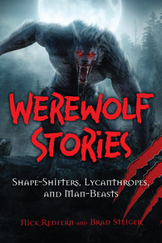 Paperback Werewolf Stories: Shape-Shifters, Lycanthropes, and Man-Beasts Book