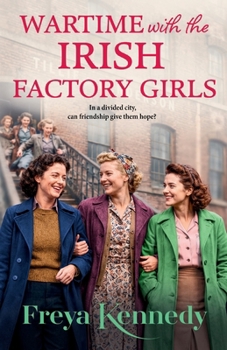 Wartime with the Irish Factory Girls