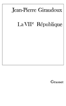 Paperback La VIIe république [French] Book