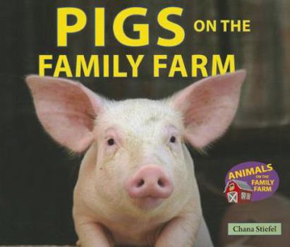 Paperback Pigs on the Family Farm Book