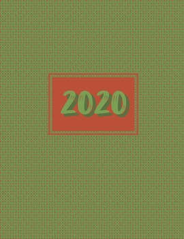 Paperback 2020 (Journal, Notebook, Diary): Green And Red New Year 2020 Softcover, 8.5 x 11 (Empty Journals To Write In) Book