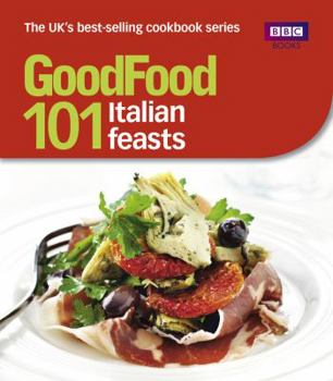 Paperback Good Food 101: Italian Feasts Book