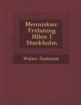 Paperback Menniskan: F Rel Sning H Llen I Stockholm [French] Book
