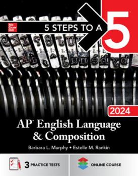 Paperback 5 Steps to a 5: AP English Language and Composition 2024 Book