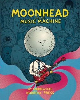 Hardcover Moonhead and the Music Machine Book