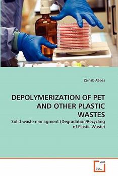 Paperback Depolymerization of Pet and Other Plastic Wastes Book
