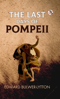 Hardcover The Last Days of Pompeii Book