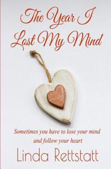 Paperback The Year I Lost My Mind Book