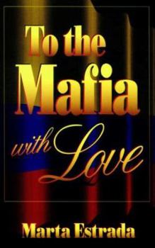 Paperback To the Mafia With Love Book