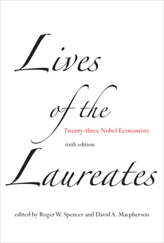 Lives of the Laureates, sixth edition: Twenty-three Nobel Economists