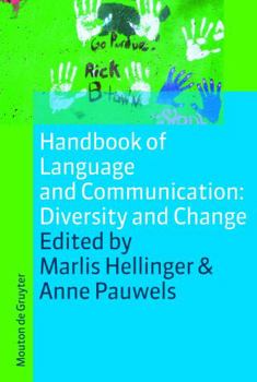 Language and Communication: Diversity and Change (Handbooks of Applied Linguistics [Hal]) - Book #9 of the Handbooks of Applied Linguistics [HAL]
