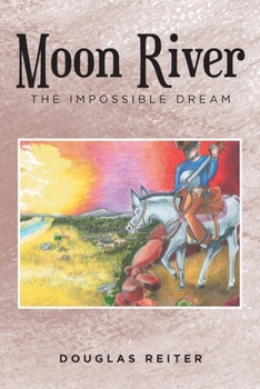 Paperback Moon River: The Impossible Dream Book