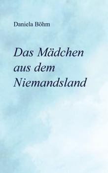 Paperback Das Mädchen aus dem Niemandsland [German] Book