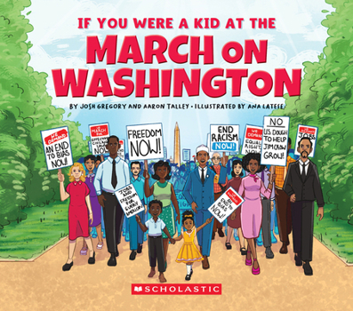 Paperback If You Were a Kid at the March on Washington Book