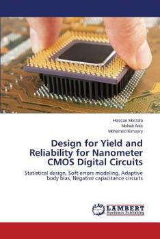 Paperback Design for Yield and Reliability for Nanometer CMOS Digital Circuits Book