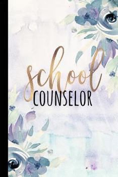 School Counselor: School Counselor Gifts, Counselors Gifts, Best Counselor, Counselors Notebook, School Counselor Appreciation Gift, 6x9 College Ruled