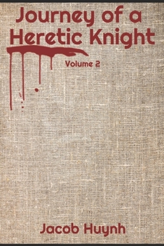Paperback Journey of a Heretic Knight Volume 2 Book