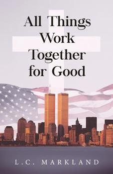 Paperback All Things Work Together for Good Book