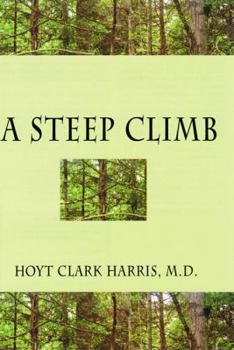 Hardcover A Steep Climb Book