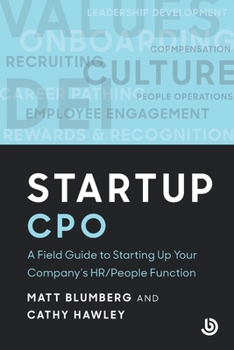 Paperback Startup CPO: A Field Guide to Starting Up Your Company's HR/People Function Book