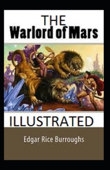 Paperback The Warlord of Mars Illustrated Book