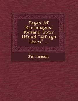 Sagan AF Karlamagn Si Keisara: Eptir H Fund "A Efis Gu L Ters" ...