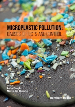 Paperback Microplastic Pollution: Causes, Effects and Control Book