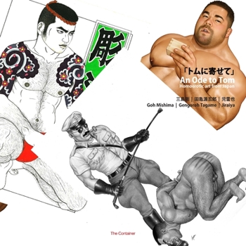 Paperback An Ode to Tom: Homoerotic Art from Japan Book