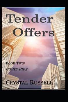 Paperback Tender Offers - Book Two: Comet Ride Book
