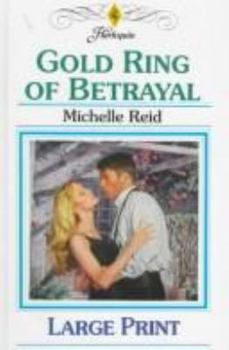 Hardcover Gold Ring of Betrayal [Large Print] Book