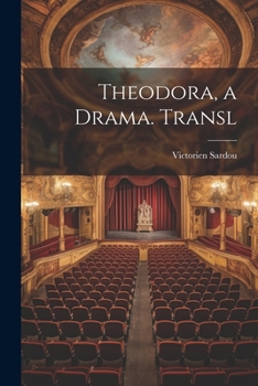 Paperback Theodora, a Drama. Transl Book